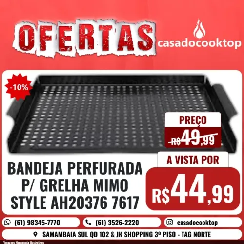 BANDEJA PERFURADA P/ GRELHA MIMO STYLE AH20376 7617