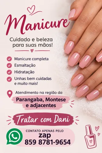 Manicure em Parangaba, Montese e Região - Atendimento com Dani ?