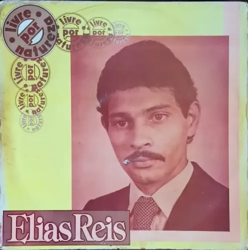 Lp Disco de Vinil Gospel Evangélico - Elias Reis - Livre Por Natureza - Raro