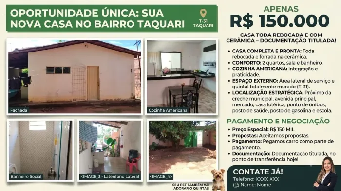 Casa no Taquari há 100 MT Av.principal