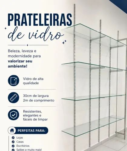 PRATELEIRAS DE VIDRO 30CM DE LARGURA, 2M DE COMPRIMENTO 