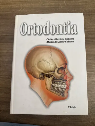 Livro Ortodontia, de Carlos Alberto G. Cabrera e Marise de Castro Cabrera