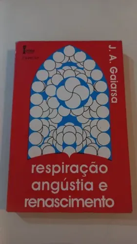 Respiração Angústia e Renascimento