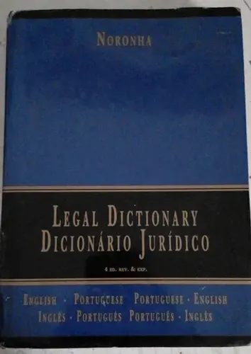 LEGAL DICTIONARY/ DICIONÁRIO JURÍDICO.