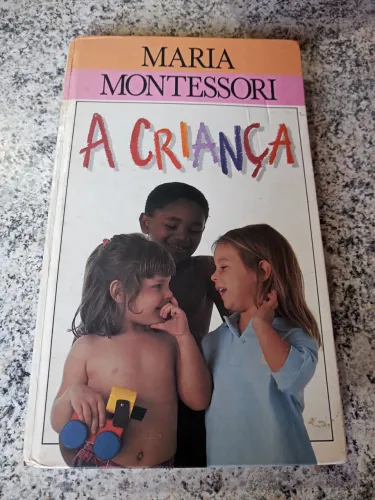 Livro A Criança Maria Montessori