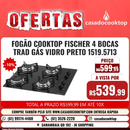 FOGAO COOKTOP FISCHER 4 BOCAS TRAD GAS VIDRO PRETO 1519.5713