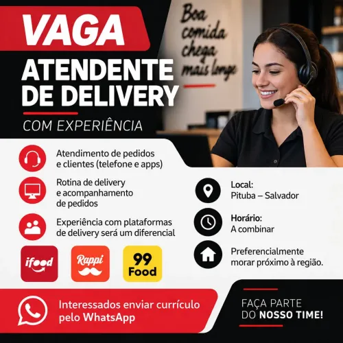 Vagas Para atendente de Delivery!