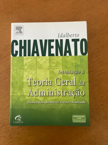 Livro Introdução à Teoria Geral da Administração - Chiavenato - 8ª Edição - Elsevier