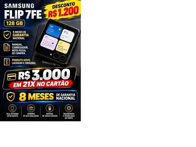 Samsung Flip7 Fe 128 GB, R$ 1.200 de desconto, 8 Meses de Garantia