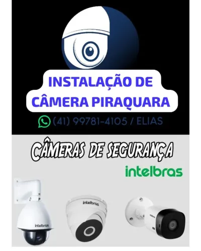 INSTALAÇÃO DE CÂMERAS - PIRAQUARA