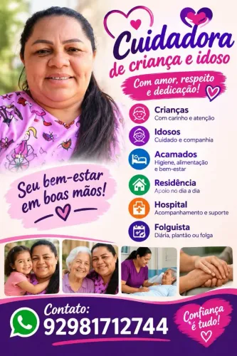 PRESTADORA DE SERVIÇOS - CUIDADORA, ACOMPANHANTE E DIARISTA