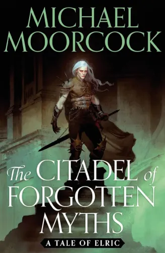 Elric - The Citadel of Forgotten Myths