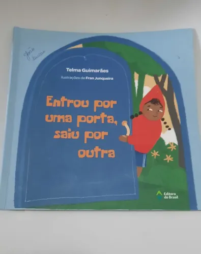 Livro Infantil: Entrou por uma porta, saiu por outra