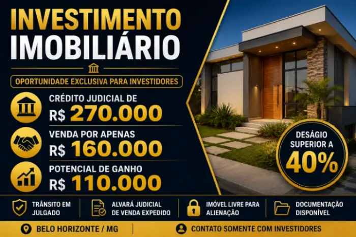 INVESTIMENTO IMOBILIÁRIO EM BH | Crédito Judicial de R$ 270 Mil por Apenas R$ 160 Mil
