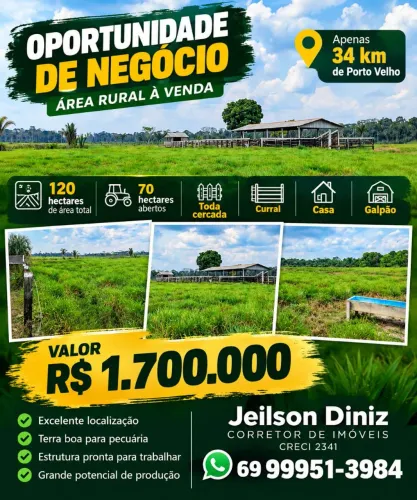 OPORTUNIDADE!!! SITIO DE 120 HECTARES 70 ABERTO PRÓXIMO A PORTO VELHO