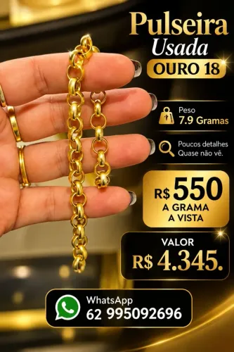PULSEIRA OURO 18 USADA R$550 a Grama