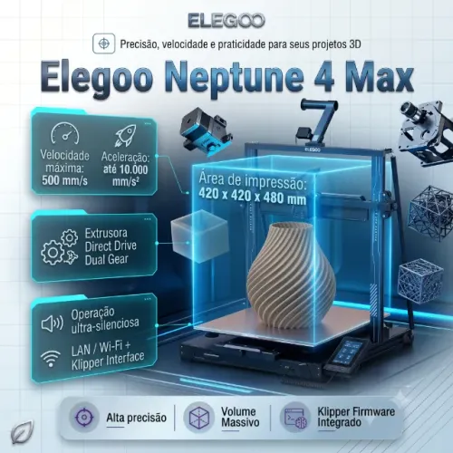 Impressora 3D Neptune 4 Max Com Nota Fiscal e Garantia