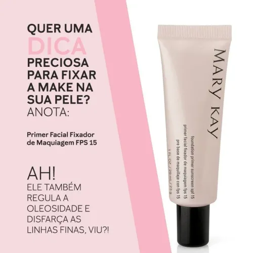 Primer Facial Fixador de Maquiagem FPS 15 - Mary Kay