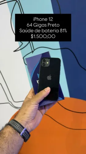 iPhone 12 / 64GB Preto / Saúde de Bateria: 81% / Original / Loja física / $1.500,00
