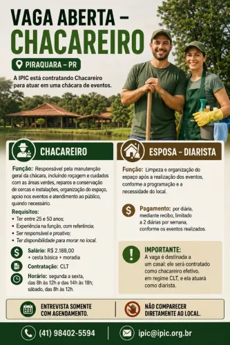 VAGA ABERTA - CHACAREIRO <br>