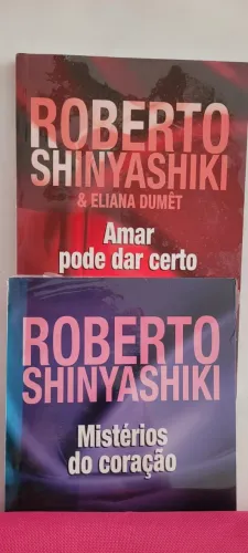 Livro: Amar pode dar certo - Roberto Shinyashiki e Eliana Dumêt e Mistérios do coração