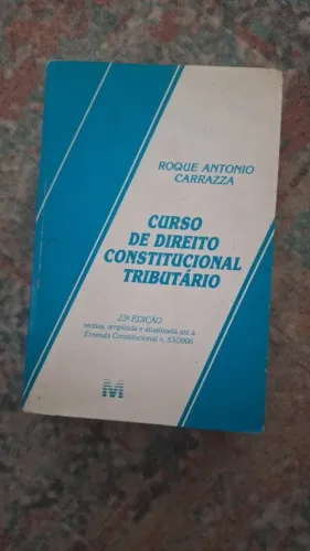 Curso de Direito Constitucional Tributário do Roque Antonio, Edição 23