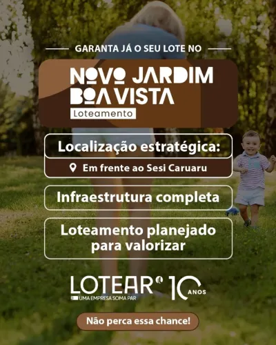 NOVO JARDIM BOA VISTA - CARUARU/PE (Em frente ao SESI caruaru)
