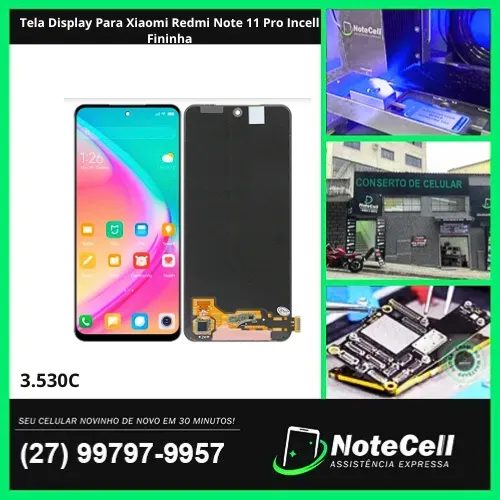 Tela Display Para Xiaomi Redmi Note 11 Pro Incell Fininha- Instalação Expressa Em 30 Minut