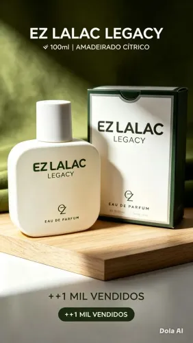 Perfume EZ Lalac Legacy ? Masculino Amadeirado Cítrico 100ml ?