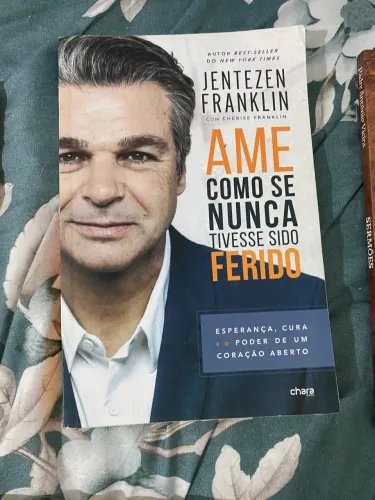 AME COMO SE NUNCA TIVESSE SIDO FERIDO