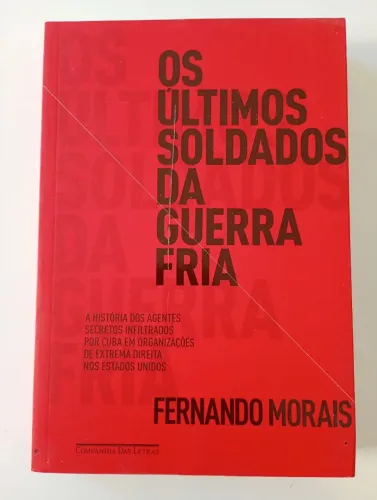 Livro: Os Últimos Soldados da Guerra Fria