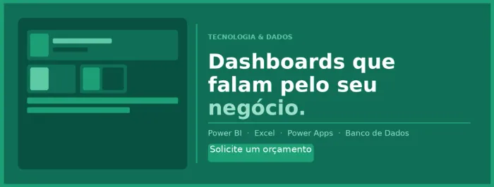 Freelancer Criação de Dashboard, Planilha Excel, Power Apps e Melhoria de Banco de Dados