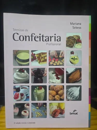 Livro técnicas de confeitaria profissional - Mariana Sebess