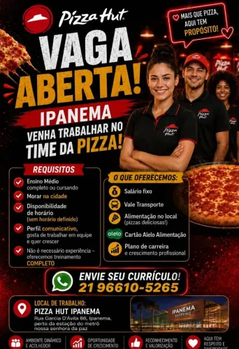 Vaga para atendente de restaurante pizza Hut em Ipanema .