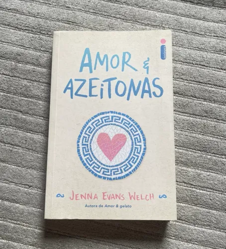 Livro Amor & Azeitonas - Jenna Evans Welch