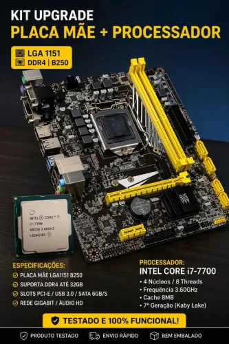 Kit upgrade i7 7700 + Placa mãe b250