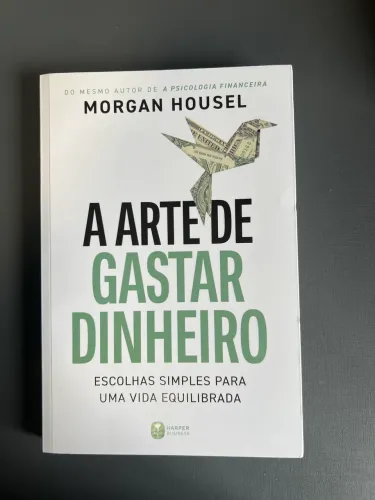Livros: psicologia financeira + a arte de gastar dinheiro
