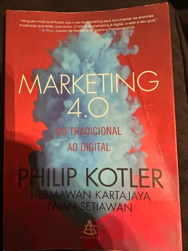 Marketing 4.0 do tradicional ao digital