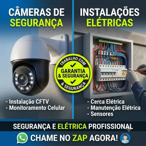 Instalação de Câmeras, Cerca Elétrica, Sensores e Elétrica em Geral
