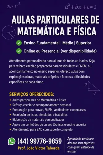 Aulas Particulares - Matemática e Física - Online/Presencial