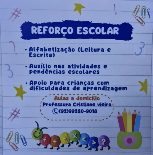 Reforço Escolar, Alfabetização e Mediadora Escolar