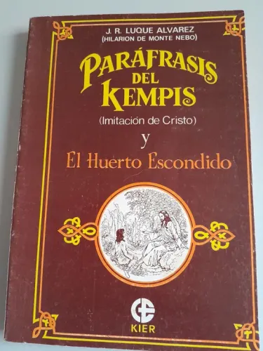 Paráfrasis del Kempis e El Huerto Escondido