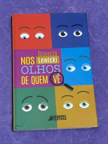 Livro infantojuvenil ?Nos olhos de quem vê?