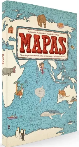 Mapas: uma Viagem Deslumbrante Pelas Terras, Mares e Culturas do Mundo