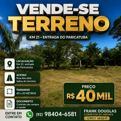 Terreno no Km 21, entrada do Paricatuba, 800m2