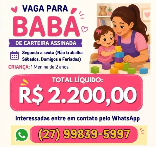 Vaga Babá - Ótimo Salário!!