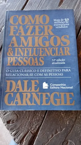 Livro Como fazer amigos e influenciar pessoas, de Dale Carnegie