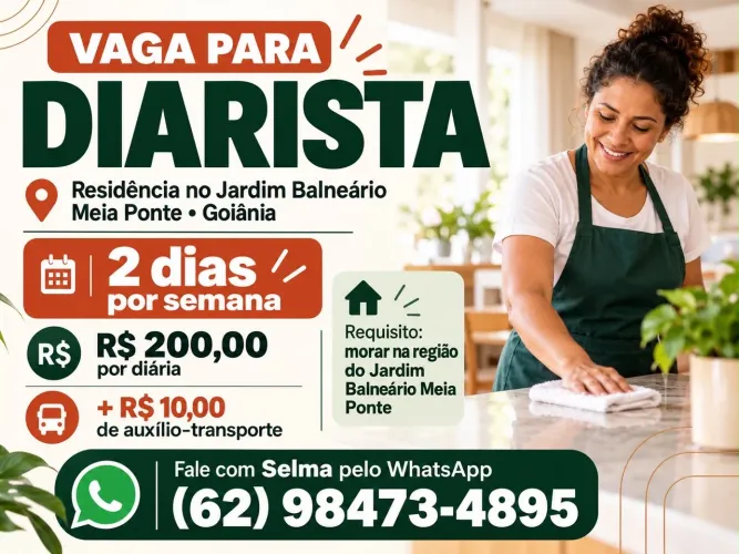 DIARISTA - JARDIM BALNEÁRIO MEIA PONTE - R$ 200,00 A DIÁRIA