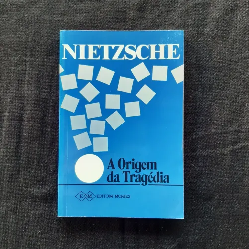 Livro A Origem da Tragédia - Nietzsche