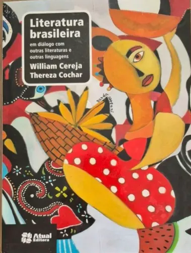 Livro Literatura Brasileira em Diálogo com Outras Literaturas - William Cereja e Thereza